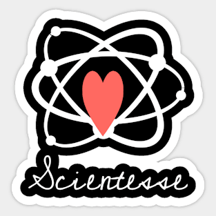 Trust me, I'm a scientesse Sticker